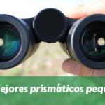 Los mejores prismáticos pequeños