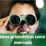 Mejores prismáticos Leica del mercado