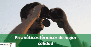 Prismáticos térmicos de mejor calidad